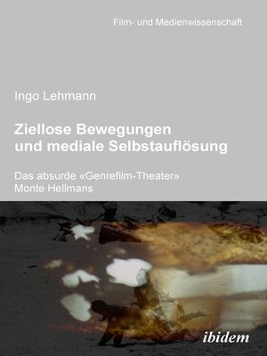 cover image of Ziellose Bewegungen und mediale Selbstauflösung – Das absurde «Genrefilm-Theater» Monte Hellmans